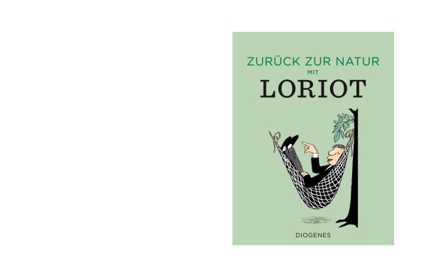 Loriot: Zurück zur Natur mit Loriot