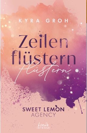 Kyra Groh: Zeilenflüstern - Sweet Lemon Agency