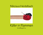 Nikolaus Heidelbach - Käfer in Flammen