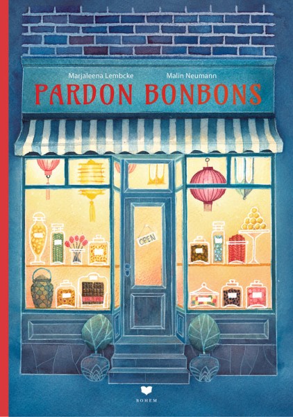 Marjaleena Lembcke, Mailin Neumann: Pardon Bonbons