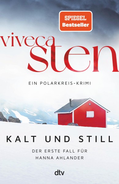 Sten Viveca: Kalt und still - Der erste Fall für Hanna Ahlander