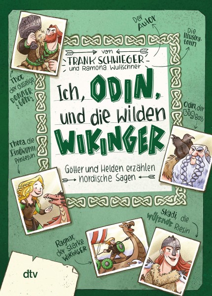 Frank Schwieger, Ramona Wultschner: Ich, Odin, und die wilden Wikinger - Götter und Helden erzählen