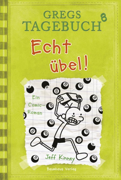 Jeff Kinney: GREGS TAGEBUCH 8 - Echt übel!