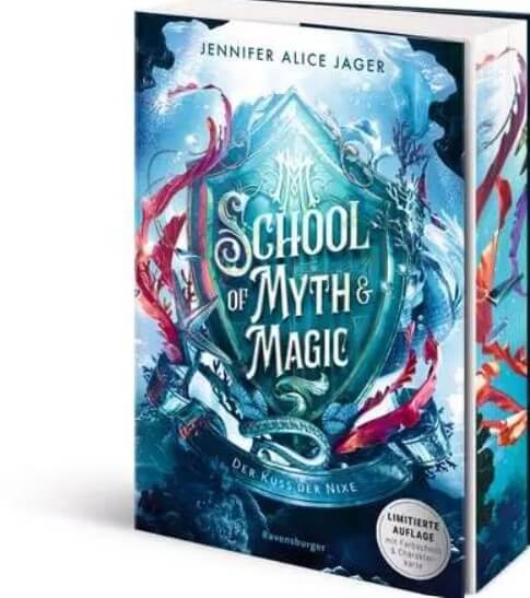 Jennifer Alice Jager: School of Myth & Magic, Band 1: Der Kuss der Nixe