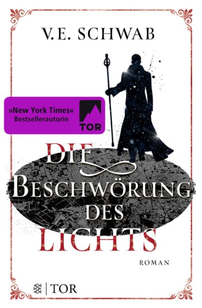 V. E. Schwab: Die Beschwörung des Lichts (Weltenwanderer 3)