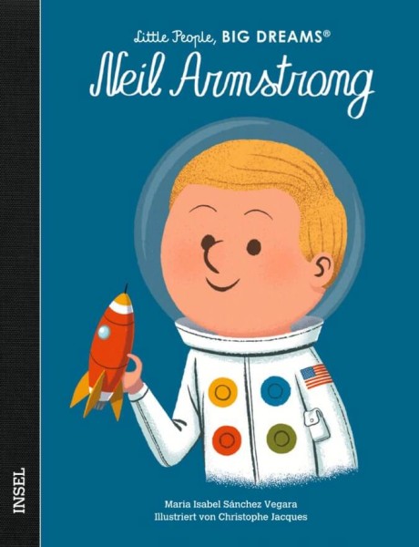 Little People, Big Dreams: Neil Armstrong