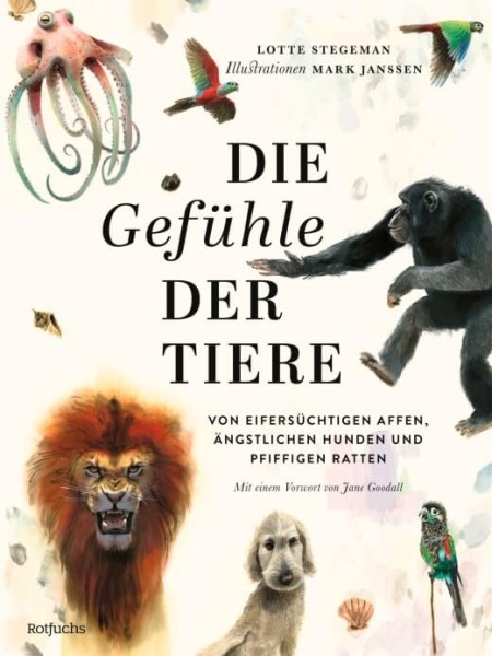 Lotte Stegeman, Mark Janssen: Die Gefühle der Tiere