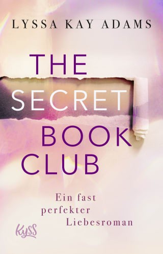 Lyssa Kay Adams: The Secret Book Club – Ein fast perfekter Liebesroman