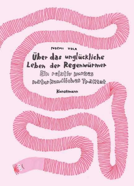 Noemi Vola: Über das unglückliche Leben der Regenwürmer