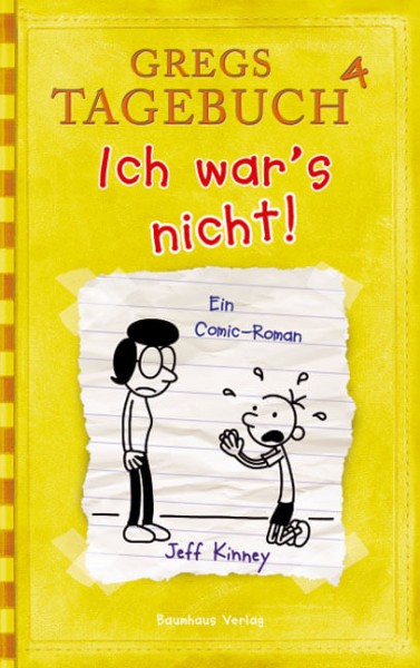 Jeff Kinney: GREGS TAGEBUCH 4 - Ich war’s nicht!