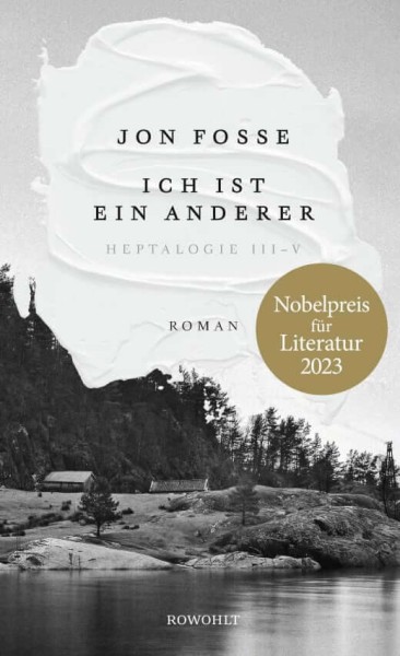 Jon Fosse: Ich ist ein anderer