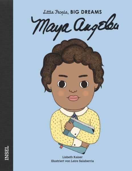 Little People, Big Dreams: Maya Angelou