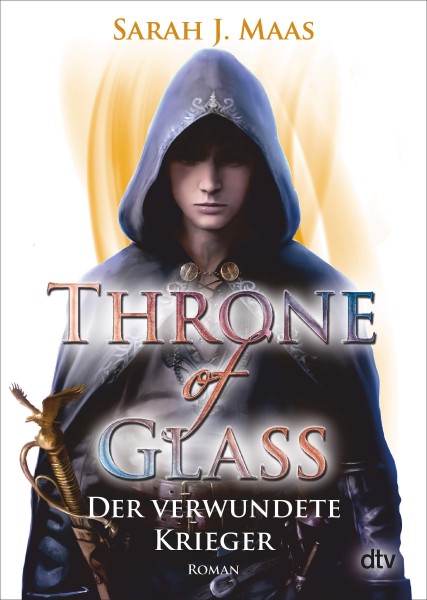 Sarah J. Maas: Throne of Glass – Der verwundete Krieger (Band 6)