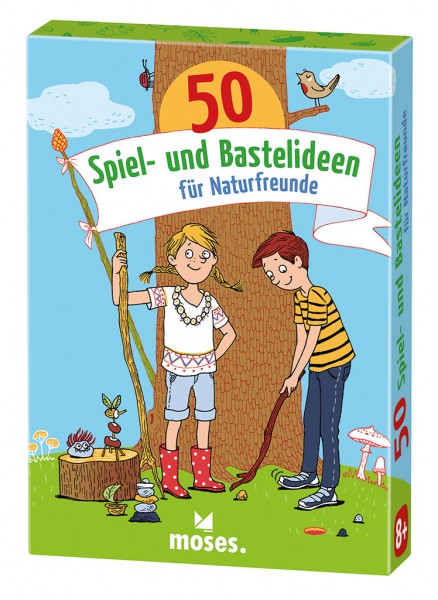 50 Spiel- und Bastelideen für Naturfreunde