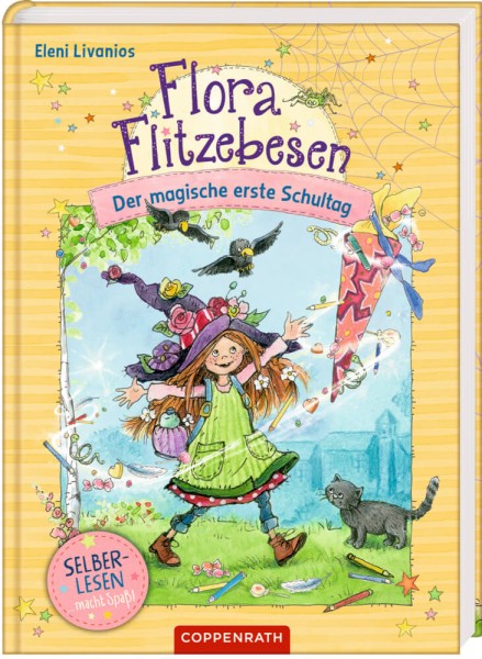 Flora Flitzebesen (Leseanfänger, Bd.1) - Der magische 1.Schultag