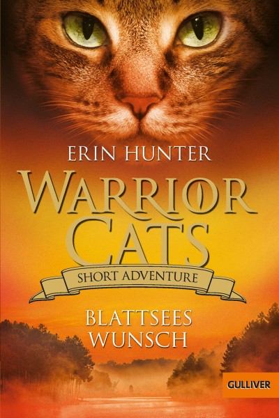 Erin Hunter: Warrior Cats Short Adventure: Blattsees Wunsch