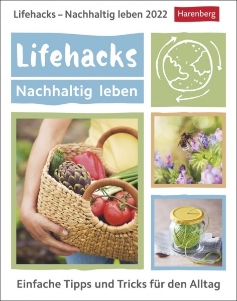 Lifehacks - Nachhaltig leben - Kalender 2022