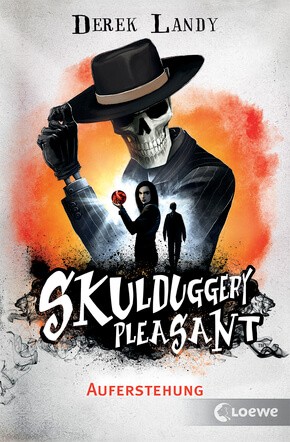 Derek Landy: Skulduggery Pleasant 10 - Auferstehung