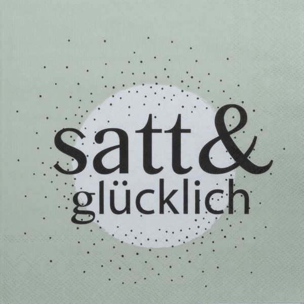 DINING SERVIETTEN "SATT & GLÜCKLICH"