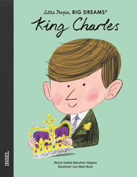 Little People, Big Dreams: King Charles III.