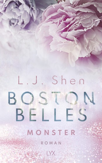 L.J. Shen - Boston Belles 3: Monster