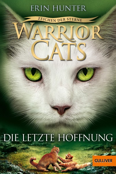 Erin Hunter: Warrior Cats 4/6 Zeichen der Sterne: Die letzte Hoffnung