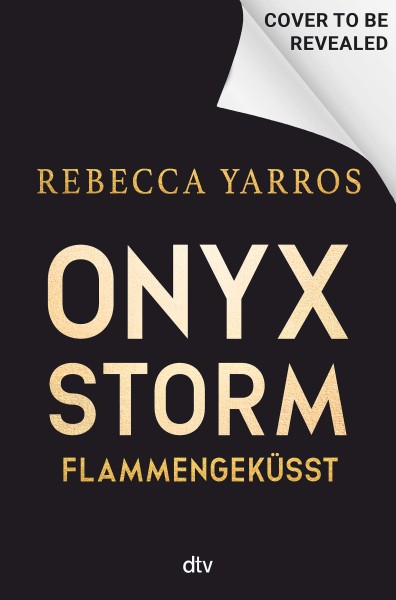 Rebecca Yarros: Onyx Storm – Flammengeküsst (mit Farbschnitt)