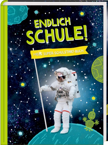 Kleines Geschenkbuch: Cosmic School - Endlich Schule! (Astronaut)