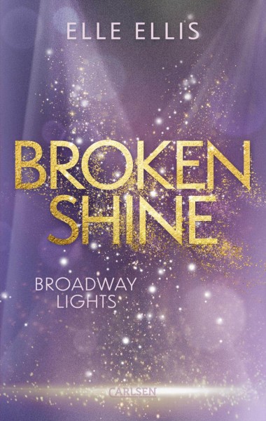 Elle Ellis: Broadway Lights 1 - Broken Shine (mit Farbschnitt)
