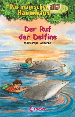 Mary Pope Osborne: Das magische Baumhaus 9 - Der Ruf der Delfine