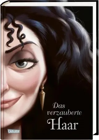Serena Valentino, Walt Disney: Disney-Villains 5: Das verzauberte Haar