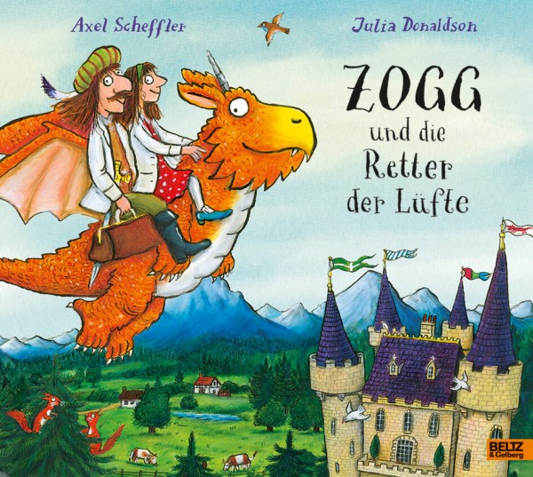 Axel Scheffler & Julia Donaldson: Zogg und die Retter der Lüfte