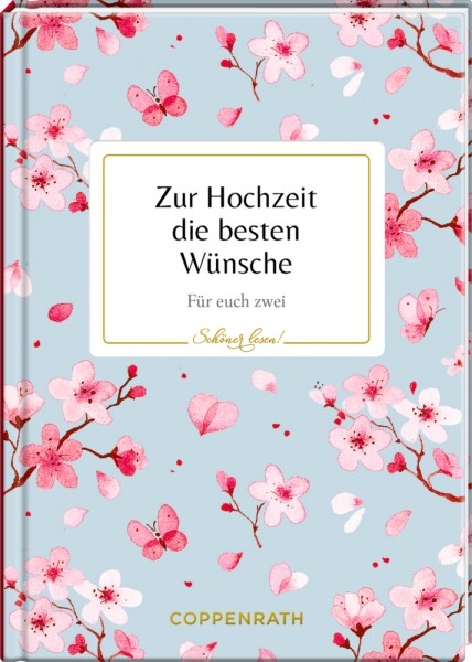 Schöner lesen! No. 12: Zur Hochzeit die besten Wünsche