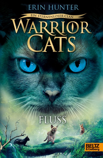 Erin Hunter: Warrior Cats 8/1 Ein sternenloser Clan: Fluss