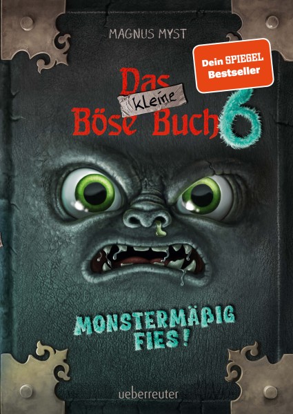 Magnus Myst: Das kleine Böse Buch 6: Monstermäßig fies!