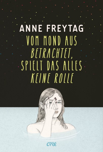 Anne Freytag: Vom Mond aus betrachtet spielt das alles keine Rolle