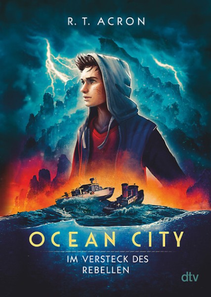 R. T. Acron - Ocean City: Im Versteck des Rebellen