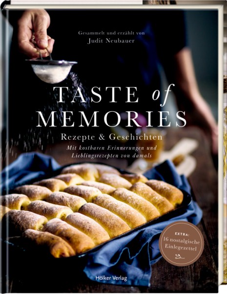 Taste of Memories - Rezepte & Geschichten ... von damals